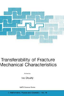 Transferability of Fracture Mechanical Characteristics by 