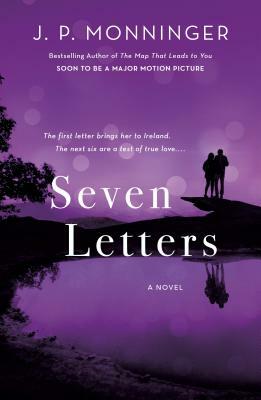 Seven Letters by J. P. Monninger