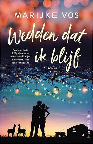 Wedden dat ik blijf by Marijke Vos