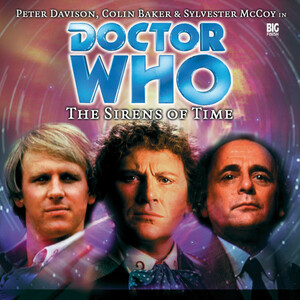 Doctor Who: The Sirens of Time by Nicholas Briggs
