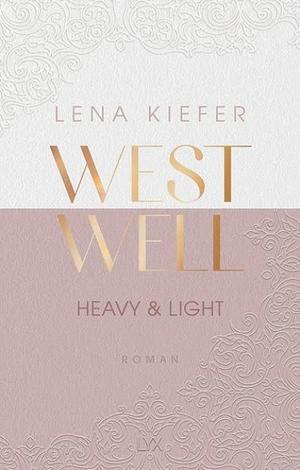 Heavy & Light by Lena Kiefer