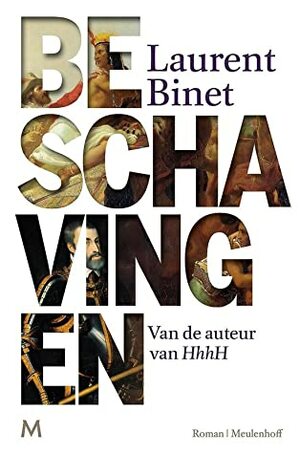 Beschavingen by Liesbeth van Nes, Laurent Binet