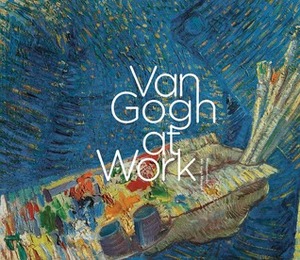 Van Gogh at Work by Marije Vellekoop