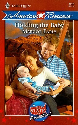 Holding the Baby by Margot Early