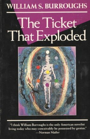 The Ticket That Exploded by William S. Burroughs
