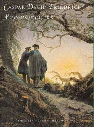 Caspar David Friedrich: Moonwatchers by Kasper Monrad, Sabine Rewald