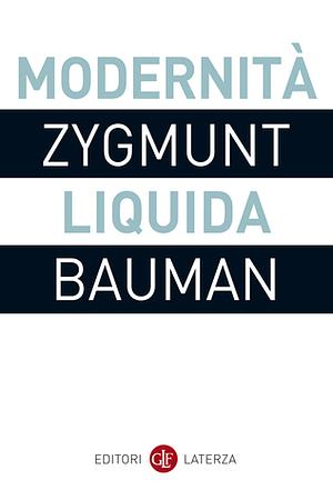 Modernità liquida by Zygmunt Bauman