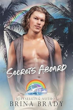 Secrets Aboard! by Brina Brady