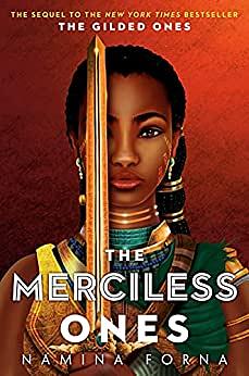 The Merciless Ones by Namina Forna