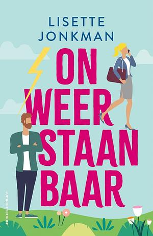 Onweerstaanbaar by Lisette Jonkman