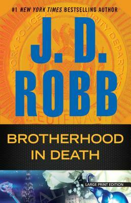 Brotherhood in Death by J.D. Robb