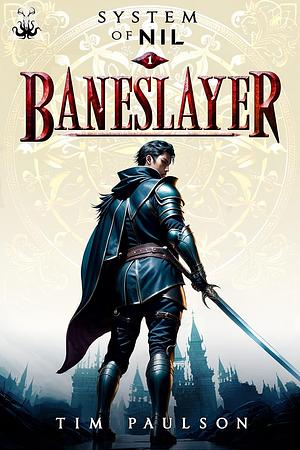 Baneslayer by Tim Paulson