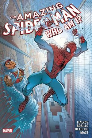 Amazing Spider-Man: Who Am I? by Juan Bobillo, Joshua Hale Fialkov