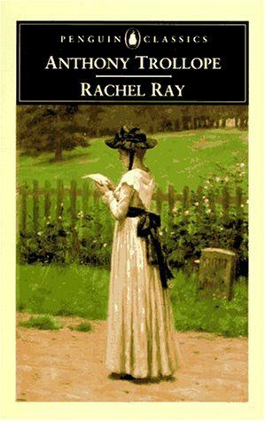 Rachel Ray by Anthony Trollope, John Sutherland