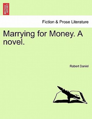 Marrying for Money by Chris Manby