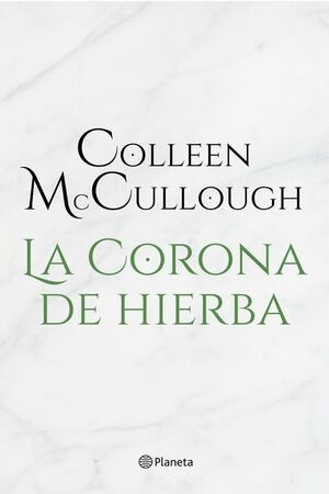 La corona de hierba by Colleen McCullough