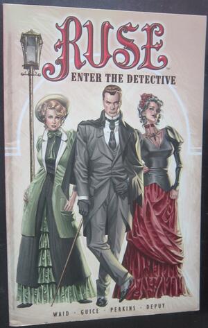 Ruse, Vol. 1: Enter the Detective by Mark Waid