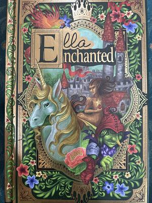 Ella Enchanted by Gail Carson Levine