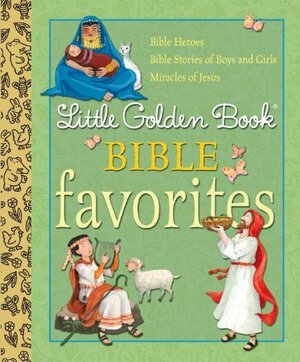 Little Golden Book Bible Favorites by Pamela Broughton, Diane Muldrow, Christin Ditchfield