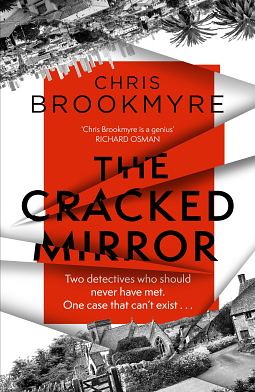 The Cracked Mirror by Chris Brookmyre