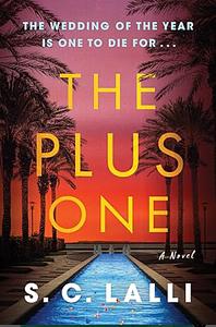 The Plus One by S.C. Lalli