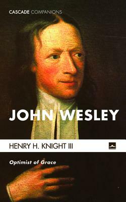 John Wesley by Henry H. Knight