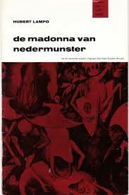 De madonna van Nedermunster by Hubert Lampo
