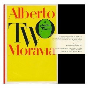 Two; A Phallic Novel by Angus Davidson, Alberto Moravia