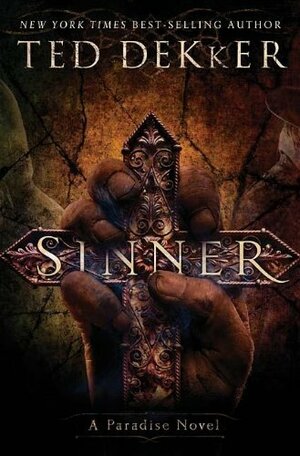 Sinner by Ted Dekker
