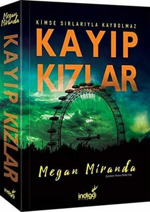 Kayıp Kızlar by Megan Miranda