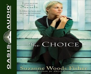 The Choice by Suzanne Woods Fisher