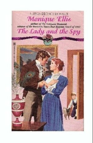 The Lady and the Spy by Monique Ellis