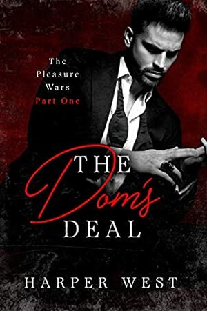 The Dom's Deal by Harper West