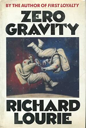 Zero Gravity by Richard Lourie