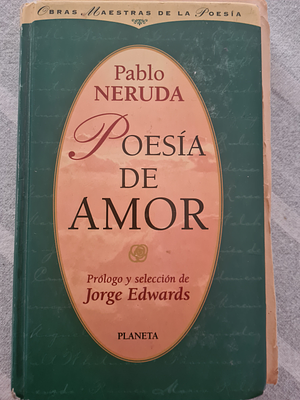 Poesía de amor by Pablo Neruda