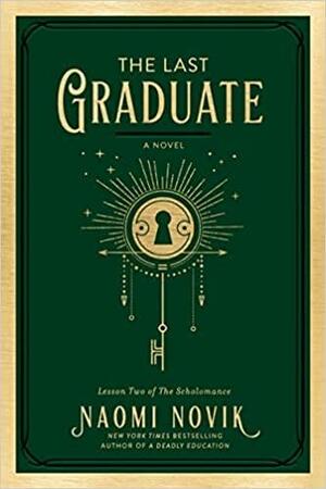 El último graduado by Naomi Novik