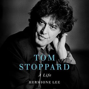 Tom Stoppard: A Life by Hermione Lee