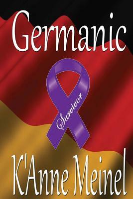 Germanic by K'Anne Meinel