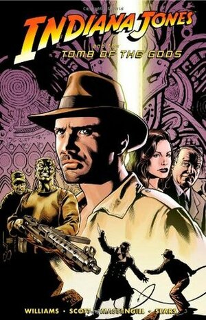 Indiana Jones and the Tomb of the Gods by Rob Williams, Bart Sears, Randy Elliott, Nathan Massengill, Steve Scott