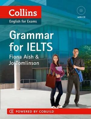 Grammar for IELTS by Jo Tomlinson, Fiona Aish