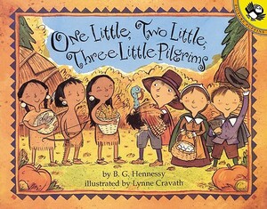One Little, Two Little, Three Little Pilgrims by B.G. Hennessy