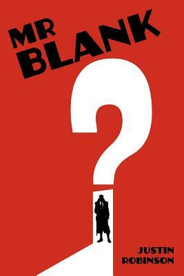 Mr Blank by Justin Robinson