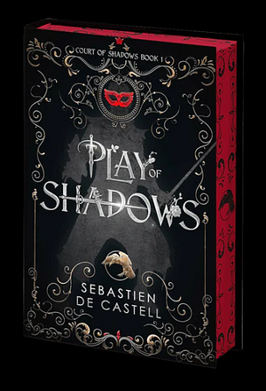 Play of Shadows by Sebastien de Castell