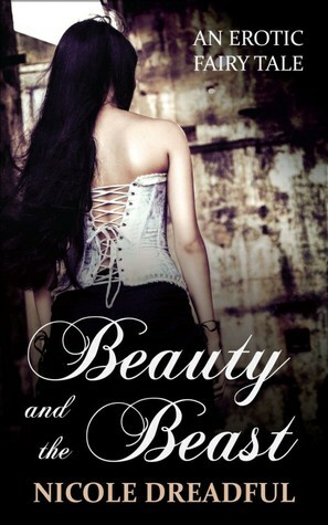 Beauty and the Beast by Nicole Dreadful