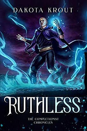 Ruthless by Dakota Krout