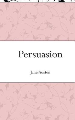 Persuasion by Jane Austen