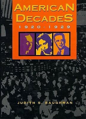 American Decades: 1920-1929 by Victor Bondi, Judith Baughman, Vincent Tompkins