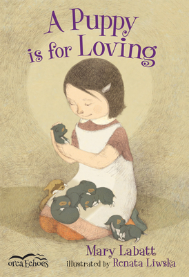 A Puppy Is for Loving by Mary Labatt