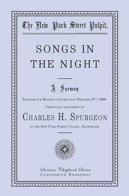 Songs in the Night by Charles H. Spurgeon