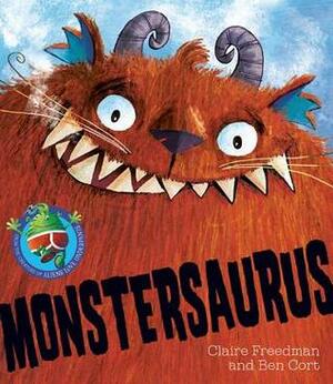 Monstersaurus! by Claire Freedman, Ben Cort